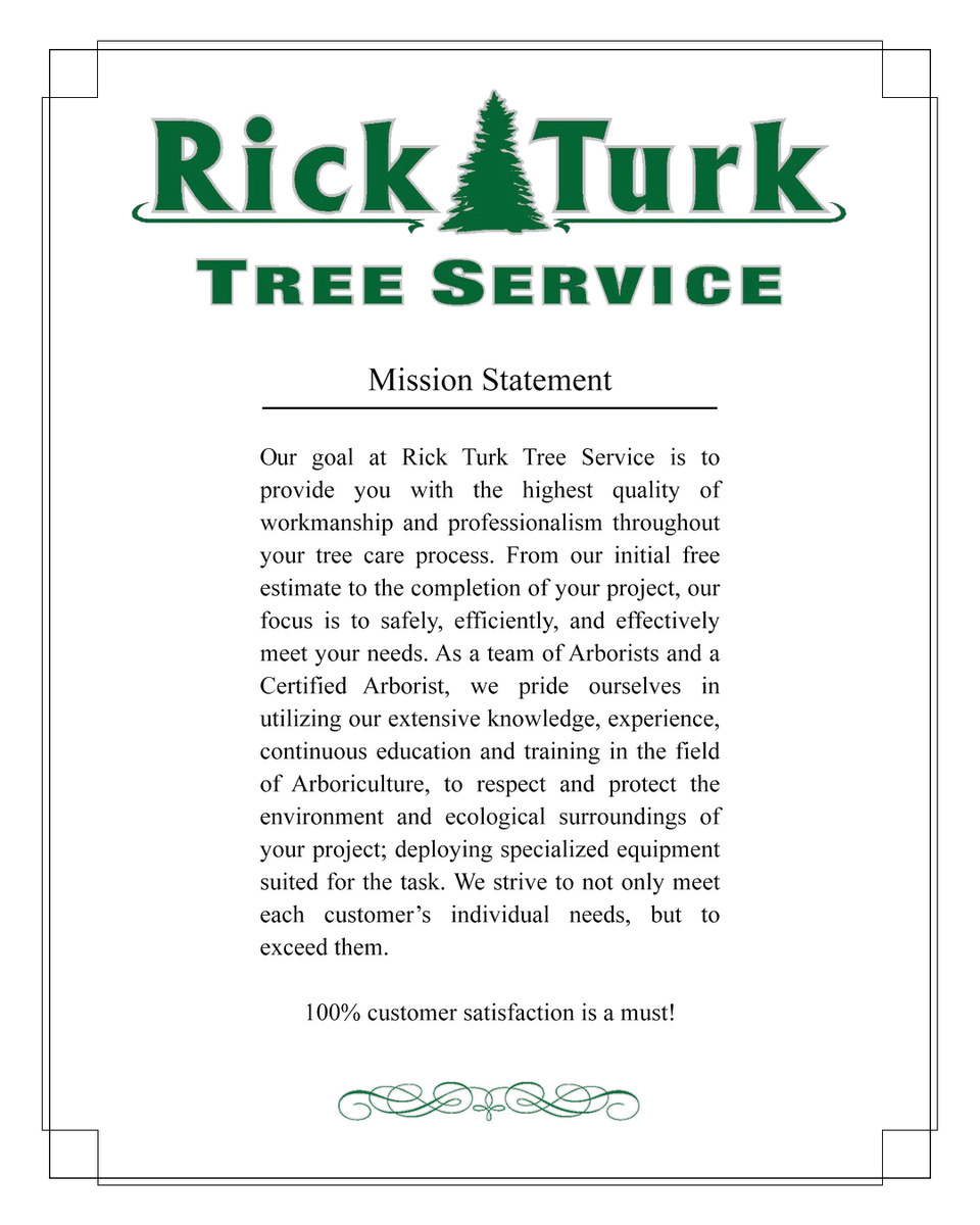 Rick Turk Tree Service printed Mission Statement